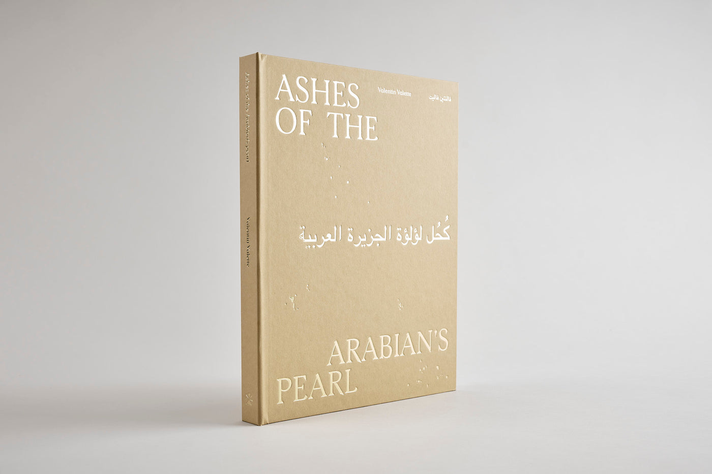Ashes of the Arabian's Pearl – Valentin Valette
